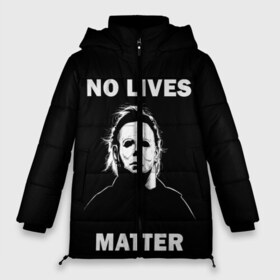 Женская зимняя куртка 3D с принтом MICHAEL MYERS в городе Новоалтайск, верх — 100% полиэстер; подкладка — 100% полиэстер; утеплитель — 100% полиэстер | длина ниже бедра, силуэт Оверсайз. Есть воротник-стойка, отстегивающийся капюшон и ветрозащитная планка. 

Боковые карманы с листочкой на кнопках и внутренний карман на молнии | 666 | bloody | creep | death | evil dead | film | halloween | lives | matter | michael myers | кровь | майкл майерс | ужас | хоррор | хэллоуин