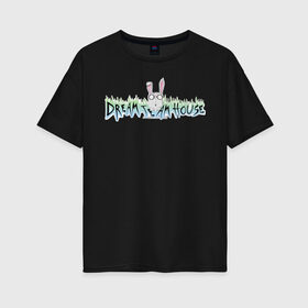 Женская футболка хлопок Oversize с принтом Максим Климчук DREAMTEAM HOUSE в городе Новоалтайск, 100% хлопок | свободный крой, круглый ворот, спущенный рукав, длина до линии бедер
 | dreamteam | dreamteamhouse | tiktok | блогер | дримтим | максим климчук | тикток