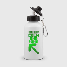 Бутылка спортивная с принтом KEEP CALM AND MINE в городе Новоалтайск, металл | емкость — 500 мл, в комплекте две пластиковые крышки и карабин для крепления | minecraft | алекс | белый | блоки | ведьма | взрывчатка | визера | волк | гаст | добывать | дракон | зеленый куб | зомби | игра | крафт | крипер | кубики | лошадка | майн | майнкрафт | манкрафт | овечка | оцелот