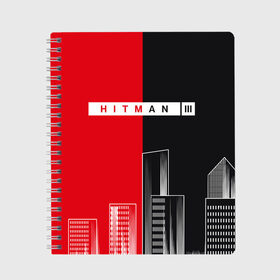 Тетрадь с принтом Hitman III - Город в городе Новоалтайск, 100% бумага | 48 листов, плотность листов — 60 г/м2, плотность картонной обложки — 250 г/м2. Листы скреплены сбоку удобной пружинной спиралью. Уголки страниц и обложки скругленные. Цвет линий — светло-серый
 | hitman | hitman 3 | hitman iii | город | красный | надпись | половина | хитман | хитман 3 | черный