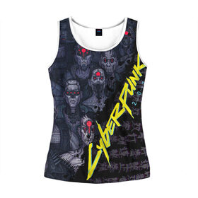 Женская майка 3D с принтом Cyberpunk 2077 в городе Новоалтайск, 100% полиэстер | круглая горловина, прямой силуэт, длина до линии бедра | 2077 | cyberpunk 2077 | cyberpunk. джони | кибер 2077 | кибер панк | кибер панк 2077 | киберпанк | киборг | киборги | панк 2077 | роботы