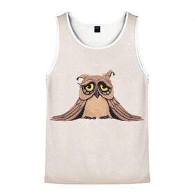 Мужская майка 3D с принтом Sad owl в городе Новоалтайск, 100% полиэстер | круглая горловина, приталенный силуэт, длина до линии бедра. Пройма и горловина окантованы тонкой бейкой | Тематика изображения на принте: owl | сова