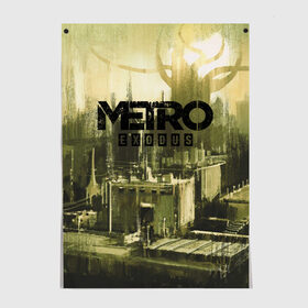 Постер с принтом Metro Exodus в городе Новоалтайск, 100% бумага
 | бумага, плотность 150 мг. Матовая, но за счет высокого коэффициента гладкости имеет небольшой блеск и дает на свету блики, но в отличии от глянцевой бумаги не покрыта лаком | 2033 | exodus | metro | metro 2033 | metro exodus | stalker | апокалипсис | диггер | дигеры | метро | разрушка | эпидемия