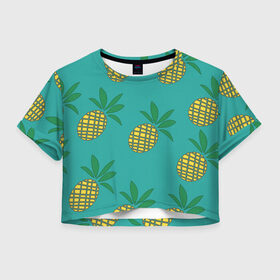 Женская футболка Crop-top 3D с принтом Ананасы в городе Новоалтайск, 100% полиэстер | круглая горловина, длина футболки до линии талии, рукава с отворотами | ананас | желтый | зеленый | летний | паттерн | подарок | простой | тропический | узор | фрукт