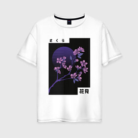 Женская футболка хлопок Oversize с принтом Vaporwave Cherry Blossom в городе Новоалтайск, 100% хлопок | свободный крой, круглый ворот, спущенный рукав, длина до линии бедер
 | aesthetic | branch | japan | japanese aesthetic | kanji | moon | night | retrowave | sakura | вапорвейв | ветка | вэйпорвэйв | иероглифы | кандзи | киберпанк | луна | ночь | паровая волна | ретровейв | сакура | сатира | цветение сакуры | эст