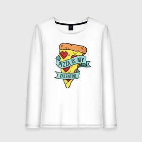 Женский лонгслив хлопок с принтом Pizza is my valentine в городе Новоалтайск, 100% хлопок |  | 14 февраля | antivalentin | love | valentin | антивалентин | антивалентинка | день святого  валентина | купидон | любовь | подарок