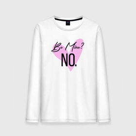 Мужской лонгслив хлопок с принтом Be mine? NO. в городе Новоалтайск, 100% хлопок |  | 14 февраля | antivalentin | love | valentin | антивалентин | антивалентинка | день святого  валентина | купидон | любовь | подарок