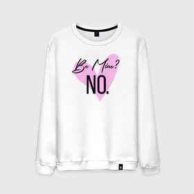 Мужской свитшот хлопок с принтом Be mine? NO. в городе Новоалтайск, 100% хлопок |  | 14 февраля | antivalentin | love | valentin | антивалентин | антивалентинка | день святого  валентина | купидон | любовь | подарок