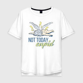 Мужская футболка хлопок Oversize с принтом Not today cupid в городе Новоалтайск, 100% хлопок | свободный крой, круглый ворот, “спинка” длиннее передней части | 14 февраля | antivalentin | love | valentin | антивалентин | антивалентинка | день святого  валентина | купидон | любовь | подарок