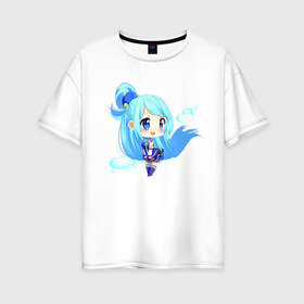 Женская футболка хлопок Oversize с принтом Aqua Chibi в городе Новоалтайск, 100% хлопок | свободный крой, круглый ворот, спущенный рукав, длина до линии бедер
 | aqua | chibi | аква | аниме | аниме девушка | богиня благословляет этот прекрасный мир | чиби