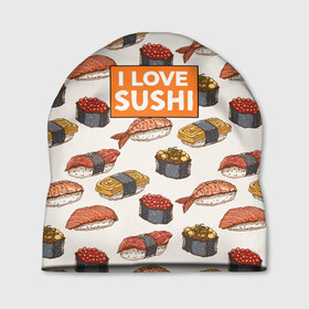 Шапка 3D с принтом I love sushi Я люблю суши в городе Новоалтайск, 100% полиэстер | универсальный размер, печать по всей поверхности изделия | japan | japanese | виды суши | гункан | гунканы | икра | красная икра | красная рыба | креветка | лосось | маки | нигири | омлет | паттерн | ролл | роллы | сашими | суси | узор | фастфуд | форель | футомаки
