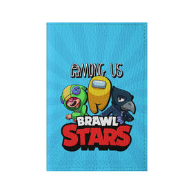 Обложка для паспорта матовая кожа с принтом Among Us and Brawl Stars в городе Новоалтайск, натуральная матовая кожа | размер 19,3 х 13,7 см; прозрачные пластиковые крепления | Тематика изображения на принте: among us | brawl | brawl stars | crewmate | crow | game | impostor | leon | logo | red | stars | sus | suspicious | амонг ac | амонгас | бравл старс | бравлы | ворон | игра | игры | импостер | космонавт | космос | крюмейт | леон | лого | логотип