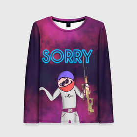 Женский лонгслив 3D с принтом Sorry CS GO в городе Новоалтайск, 100% полиэстер | длинные рукава, круглый вырез горловины, полуприлегающий силуэт | awp | cs go | dragon lore | roblox cs:go | авп | драгон лор | кс го | мультик кс го
