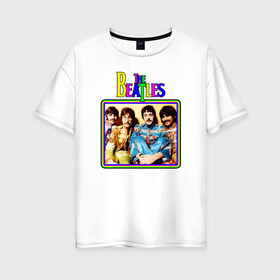 Женская футболка хлопок Oversize с принтом The Beatles в городе Новоалтайск, 100% хлопок | свободный крой, круглый ворот, спущенный рукав, длина до линии бедер
 | beatles | music | retro | rock | rock star | битлз | битлс | гитара | группы | джон леннон | джордж харрисон | знаменитости | легенда | логотипы групп | музыка | песни | пол маккартини | ретро | ринго старр | рок группа