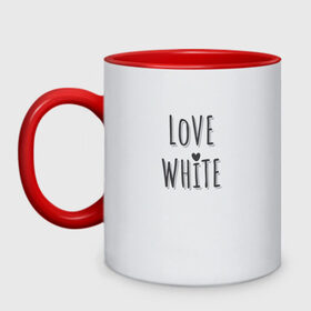 Кружка двухцветная с принтом Love White в городе Новоалтайск, керамика | объем — 330 мл, диаметр — 80 мм. Цветная ручка и кайма сверху, в некоторых цветах — вся внутренняя часть | 14 февраля | love | день святого валентина | любовь | надпись | пара | парная | сердечко | я и ты