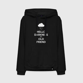 Мужская толстовка с принтом Hello Darkness My Old Friend в городе Новоалтайск, френч-терри, мягкий теплый начес внутри (100% хлопок) | карман-кенгуру, эластичные манжеты и нижняя кромка, капюшон с подкладом и шнурком | calm | darkness | friend | hello | keep | mem | meme | memes | music | my | of | old | silence | sound | tegunvteg | the | друг | здравствуй | калм | кип | мем | мемы | музыка | надпись | сохраняй | спокойствие | старый | тьма