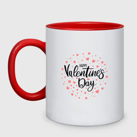 Кружка двухцветная с принтом Valentines Day в городе Новоалтайск, керамика | объем — 330 мл, диаметр — 80 мм. Цветная ручка и кайма сверху, в некоторых цветах — вся внутренняя часть | Тематика изображения на принте: happy valentines day | heart | holidays | valentines day | день святого валентина | надписи | праздники | сердце