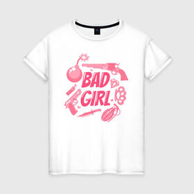 Женская футболка хлопок с принтом Bad girl в городе Новоалтайск, 100% хлопок | прямой крой, круглый вырез горловины, длина до линии бедер, слегка спущенное плечо | 8 марта | girl power | весна | девушке | женская сила | женский | мама | подарок | тренд | феминизм | цветы