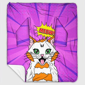 Плед с рукавами с принтом Meow Pop Art Cat в городе Новоалтайск, 100% полиэстер | Закругленные углы, все края обработаны. Ткань не мнется и не растягивается. Размер 170*145 | comics | kitty | meow | pop art | pop cat | retro | арт | белый кот | взгляд | глаза | голова кота | животные | киска | комикс | кот | кошак | кошечка | мем | мультяшный | мур мур | мяу | поп арт | прикол | пушистик | ретро