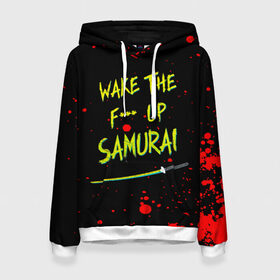 Женская толстовка 3D с принтом WAKE THE F*** UP SAMURAI в городе Новоалтайск, 100% полиэстер  | двухслойный капюшон со шнурком для регулировки, мягкие манжеты на рукавах и по низу толстовки, спереди карман-кенгуру с мягким внутренним слоем. | cyberpunk 2077 | hacker | maelstrom | militech | quadra | samurai | sci fi | technology | trauma team | v | будущее | игра | иероглифы | киану ривз | кибер | киберпанк | киборг | киборги | корпорация | лого | милитек | панк | роботы | самурай | т