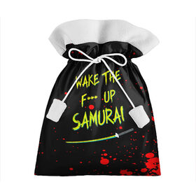 Подарочный 3D мешок с принтом WAKE THE F*** UP SAMURAI в городе Новоалтайск, 100% полиэстер | Размер: 29*39 см | cyberpunk 2077 | hacker | maelstrom | militech | quadra | samurai | sci fi | technology | trauma team | v | будущее | игра | иероглифы | киану ривз | кибер | киберпанк | киборг | киборги | корпорация | лого | милитек | панк | роботы | самурай | т