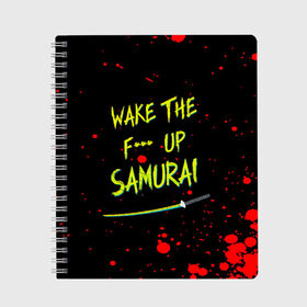 Тетрадь с принтом WAKE THE F*** UP SAMURAI в городе Новоалтайск, 100% бумага | 48 листов, плотность листов — 60 г/м2, плотность картонной обложки — 250 г/м2. Листы скреплены сбоку удобной пружинной спиралью. Уголки страниц и обложки скругленные. Цвет линий — светло-серый
 | cyberpunk 2077 | hacker | maelstrom | militech | quadra | samurai | sci fi | technology | trauma team | v | будущее | игра | иероглифы | киану ривз | кибер | киберпанк | киборг | киборги | корпорация | лого | милитек | панк | роботы | самурай | т