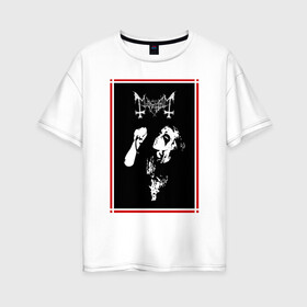 Женская футболка хлопок Oversize с принтом Mayhem Black Metal в городе Новоалтайск, 100% хлопок | свободный крой, круглый ворот, спущенный рукав, длина до линии бедер
 | daemon | mayhem | metal | metallica | rock | блек метал | блэк метал | логотипы рок групп | майхем | мейхем | металл | металлика | музыка | норвежский | рок группы | рокерские | тяжелая музыка | тяжелый металл