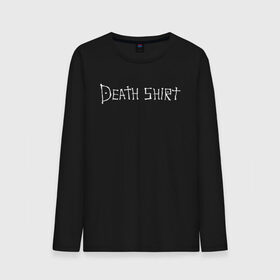 Мужской лонгслив хлопок с принтом Death Shirt в городе Новоалтайск, 100% хлопок |  | anime | death | japan | manga | note | shirt | tegunvteg | аманэ | аниме | кира | лайт | манга | миками | миса | надпись | райто | текст | тетрадь | тэру | ягами | япония