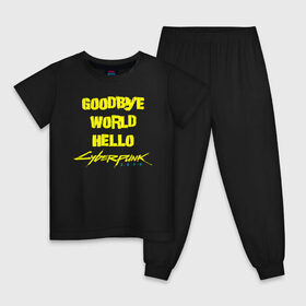 Детская пижама хлопок с принтом GOODBYE WORLD HELLO Cyberpunk 2077 в городе Новоалтайск, 100% хлопок |  брюки и футболка прямого кроя, без карманов, на брюках мягкая резинка на поясе и по низу штанин
 | cyberpunk 2077 | hacker | maelstrom | militech | quadra | samurai | sci fi | technology | trauma team | v | будущее | игра | иероглифы | киану ривз | кибер | киберпанк | киборг | киборги | корпорация | лого | милитек | панк | роботы | самурай | т