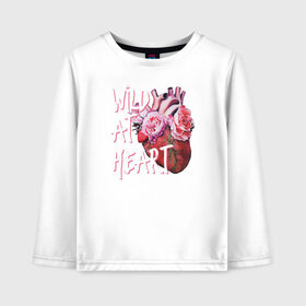 Детский лонгслив хлопок с принтом Wild at heart в городе Новоалтайск, 100% хлопок | круглый вырез горловины, полуприлегающий силуэт, длина до линии бедер | 8 марта | лучшая в мире | мама | подарок | подарок женщине | подарок любимым | подарок на 8 марта | самая лучшая  в мире | семья