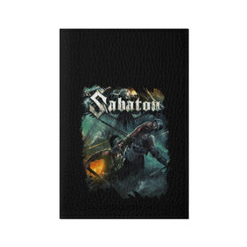 Обложка для паспорта матовая кожа с принтом SABATON в городе Новоалтайск, натуральная матовая кожа | размер 19,3 х 13,7 см; прозрачные пластиковые крепления | Тематика изображения на принте: dark | hardcore | heroes | history | metal | music | punk | rock | sabaton | sweden | war | война | герои | история | музыка | рок | сабатон | швеция