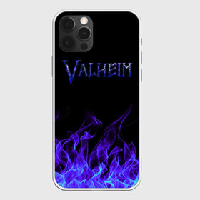 Чехол для iPhone 12 Pro Max с принтом Valheim в городе Новоалтайск, Силикон |  | 2021 | valheim | валхейм | валхем | велхейм | игра | огонь