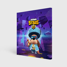 Холст квадратный с принтом Генерал Гавс brawl stars в городе Новоалтайск, 100% ПВХ |  | brawl | brawl stars | brawlstars | brawl_stars | jessie | бравл | бравлер руффс | бравлстарс | генерал гавс