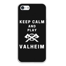 Чехол для iPhone 5/5S матовый с принтом Keep calm and play Valheim в городе Новоалтайск, Силикон | Область печати: задняя сторона чехла, без боковых панелей | Тематика изображения на принте: elder | loki | odin | the | thor | valheim | биврёст | валхейм | вальхейм | викинги | всеотец | дракар | древний | древо | ётун | йотун | локи | мира | один | тор | фенир | хель | черный лес | эйктюр
