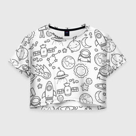 Женская футболка Crop-top 3D с принтом Космос в городе Новоалтайск, 100% полиэстер | круглая горловина, длина футболки до линии талии, рукава с отворотами | взрыв | галактика | день | для мальчика | для ребенка | жизнь | звезда | земля | колейдоскоп | комета | космос | мальчику | марс | мир | ночь | огонь | ракета | рисунок | спутник | юпитер