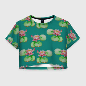 Женская футболка Crop-top 3D с принтом Лотосы на темно бирюзовом фоне в городе Новоалтайск, 100% полиэстер | круглая горловина, длина футболки до линии талии, рукава с отворотами | 8 марта | flowers | march 8 | spring | бирюзовый | ботаническая иллюстрация | весна | водяные лилии | день рождения | зеленый | лето | лотосы | любовь | праздник | принт | природа | растения | розовый | цветы