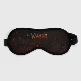 Маска для сна 3D с принтом Valheim в городе Новоалтайск, внешний слой — 100% полиэфир, внутренний слой — 100% хлопок, между ними — поролон |  | ragnarok | rust | valhalla | valheim | viking | валхейм | вальгалла | вальхейм | варяг | викинг | викинги | игра | искра | искры | костёр | кузня | огонь | пламя | рагнарёк | раст