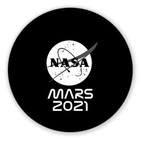 Коврик для мышки круглый с принтом NASA Perseverance в городе Новоалтайск, резина и полиэстер | круглая форма, изображение наносится на всю лицевую часть | 2020 | 2021 | 21б | elon | mars | musk | nasa | perseverance | space | spacex | илон | космос | марс | марсоход | маск | наса | настойчивый