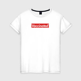 Женская футболка хлопок с принтом Vaccinated в городе Новоалтайск, 100% хлопок | прямой крой, круглый вырез горловины, длина до линии бедер, слегка спущенное плечо | covid 19 | вакцина | вакцинация | ковид 19 | коронавирус | спасибо науке