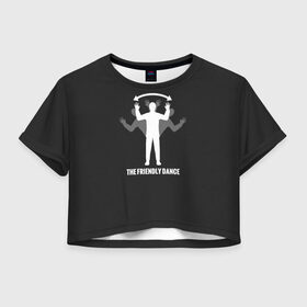 Женская футболка Crop-top 3D с принтом DayZ Friendly Dance в городе Новоалтайск, 100% полиэстер | круглая горловина, длина футболки до линии талии, рукава с отворотами | balota | bambi | bandit | berezino | cherno | dance | day | electro | friendly | kalinka | killer | pavlovo | skalisty | stary | tisy | z | zeleno | zombie | день | з | зет | зомби | зэт