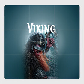 Магнитный плакат 3Х3 с принтом Viking в городе Новоалтайск, Полимерный материал с магнитным слоем | 9 деталей размером 9*9 см | drakkar | valhalla | valheim | viking | vikings | валхэйм | вальгала | вальхала | вальхейм | викинг | викинги | драккар
