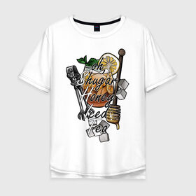 Мужская футболка хлопок Oversize с принтом Shugar Honey Iced Tea в городе Новоалтайск, 100% хлопок | свободный крой, круглый ворот, “спинка” длиннее передней части | cocktail | english | honey | ice | lemon | lime | obscene words | shugar | swear | tea | uncensored | английский | коктейль | лайм | лед | лимон | мат | мед | сахар | чай