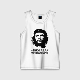 Детская майка хлопок с принтом CHE GUEVARA | ЧЕ ГЕВАРА в городе Новоалтайск,  |  | Тематика изображения на принте: anarchy | che | che guevara | comandante | hasta la victoria siempre | анархия | гевара | до победы всегда | историческая личность | комунист | куба | революция | социализм | фидель кастро | че | че гевара | эрнесто