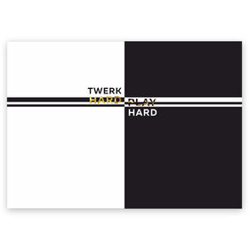 Поздравительная открытка с принтом Twerk hard в городе Новоалтайск, 100% бумага | плотность бумаги 280 г/м2, матовая, на обратной стороне линовка и место для марки
 | Тематика изображения на принте: hard | play | play hard | twerk | twerk hard | танец | тверк