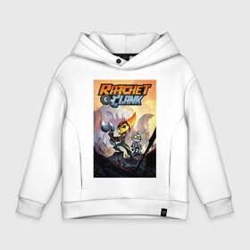 Детское худи Oversize хлопок с принтом Ratchet & Clank в городе Новоалтайск, френч-терри — 70% хлопок, 30% полиэстер. Мягкий теплый начес внутри —100% хлопок | боковые карманы, эластичные манжеты и нижняя кромка, капюшон на магнитной кнопке | Тематика изображения на принте: game | ratchet  clank | галактические рейнджеры | игры | рэтчет и кланr