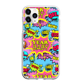 Чехол для iPhone 11 Pro матовый с принтом Year baby Pop art print в городе Новоалтайск, Силикон |  | baby | boom | cool | pop art print | wow | wtf | year