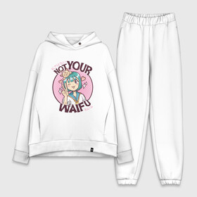 Женский костюм хлопок Oversize с принтом Anime Not Your Waifu в городе Новоалтайск,  |  | art | japan | japanimation | kanji | kawaii | manga | анимешник | анимешника | арт | в стиле аниме | вайфу | иероглифы | кавайи | кавайная | кандзи | кот | котенок | котята | кошка | манга | не твоя | рисунок | символы | япони