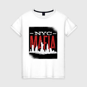 Женская футболка хлопок с принтом New York Mafia в городе Новоалтайск, 100% хлопок | прямой крой, круглый вырез горловины, длина до линии бедер, слегка спущенное плечо | esb | island | liberty statue | manhattan | soprano | гамбино | готти | коза ностра | манхеттен | манхэттен | мафиози | мафия | нью йорк | опг | остров | преступная группировка | преступник | силуэт города | сицилия