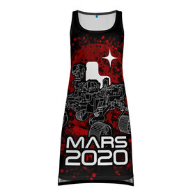 Платье-майка 3D с принтом МАРС 2020, Perseverance в городе Новоалтайск, 100% полиэстер | полуприлегающий силуэт, широкие бретели, круглый вырез горловины, удлиненный подол сзади. | Тематика изображения на принте: mars 2020 | nasa | perseverance | космос | марс | марс 2020 | марсоход | персеверенс