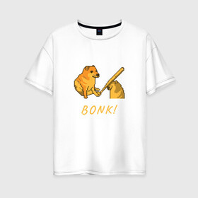 Женская футболка хлопок Oversize с принтом Doge Bonk go to horny jail в городе Новоалтайск, 100% хлопок | свободный крой, круглый ворот, спущенный рукав, длина до линии бедер
 | 8 бит | 8bit | anime | cheems | chims | meme | pixel art | pixelart | аниме | бита | бонк | бьет | доге | мем | новый мем | пиксель арт | с бейсбольной битой | с битой | собака бьет другую собаку | тюр